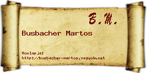 Busbacher Martos névjegykártya
